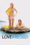 Watch Love Wrecked (2005) Movie Online