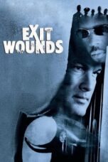 Watch Exit Wounds (2001) Streaming