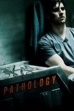 Watch Pathology (2008) Movie Online