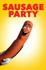 Watch Movie Review: Sausage Party (2016) – A Raunchy and Hilarious Animated Adventure Streaming