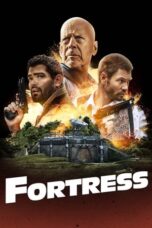 Watch Fortress (2021) Streaming