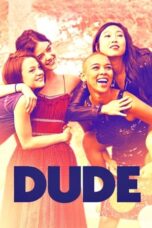 Watch Dude (2018) Movie Online