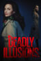 Watch Deadly Illusions (2021) Movie Online