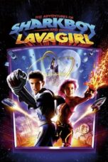 Watch The Adventures of Sharkboy and Lavagirl Streaming