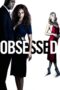 Watch Obsessed (2009) Movie Online