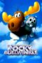 Watch The Adventures of Rocky & Bullwinkle Movie Online