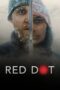 Watch Red Dot (2021) Movie Online