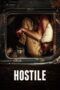 Watch Hostile (2018) Movie Online