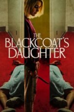 Watch The Blackcoat’s Daughter (2017) Streaming