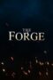 Watch Where to Watch: The Forge 2024 Movie Online