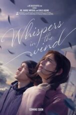 Watch Where to Watch: Whispers in the Wind 2024 Movie Online