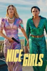 Watch Where to Watch: Nice Girls 2024 Movie Online