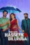 Watch Where to Watch: Phir Aayi Hasseen Dillruba (2024) Movie Online