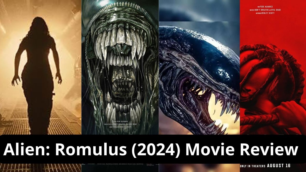 Alien: Romulus (2024) Movie Review 