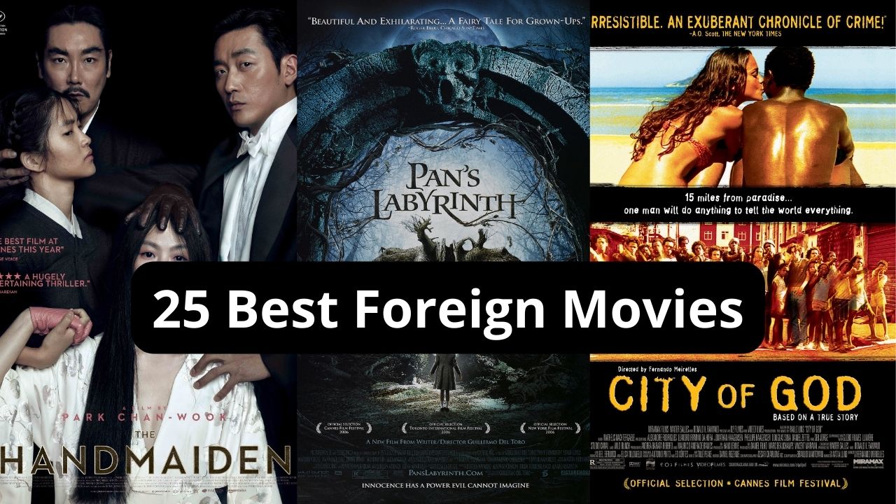 25 Best Foreign Movies