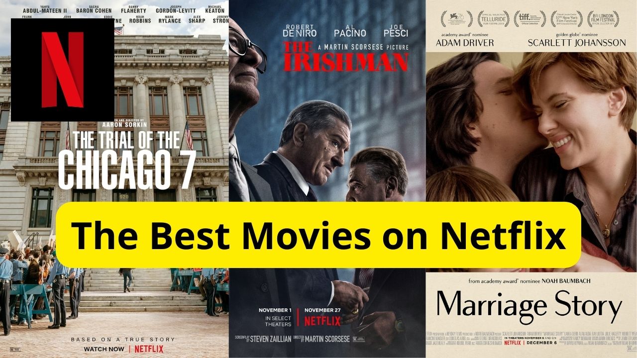 The Best Movies on Netflix