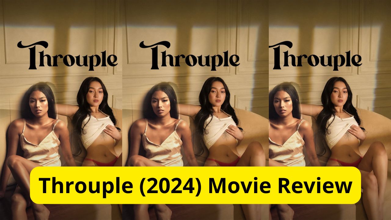 Throuple (2024) Movie Review