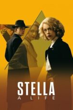 Watch Stella. A Life. 2024 Movie Online