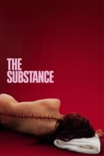 Watch Where to Watch: The Substance 2024 Movie Online