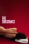 Watch Where to Watch: The Substance 2024 Movie Online