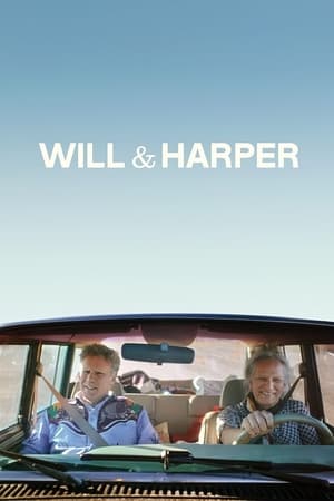 Watch Where to Watch: Will & Harper (2024) Streaming