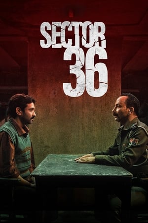 Watch Where to Watch: Sector 36 (2024) Streaming