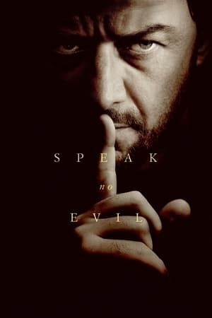 Watch Where to Watch: Speak No Evil (2024) Movie Online