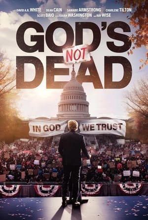 Watch Where to Watch: God’s Not Dead: In God We Trust 2024 Movie Online