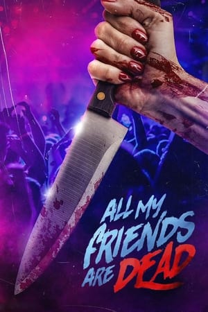 Watch Where to Watch: #AMFAD: All My Friends Are Dead Movie Online