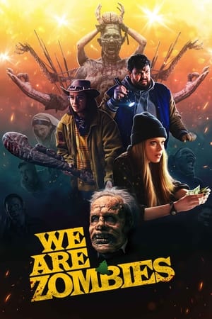 Watch Where to Watch: We Are Zombies (2024) Movie Online