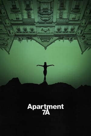 Watch Where to Watch: Apartment 7A (2024) Movie Online