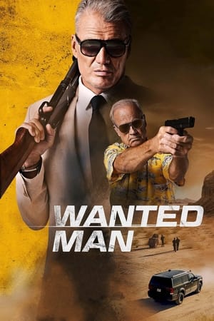 Watch Where to Watch: Wanted Man (2024) Movie Online