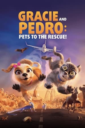 Watch Where to Watch: Gracie & Pedro: Pets to the Rescue (2024) Streaming