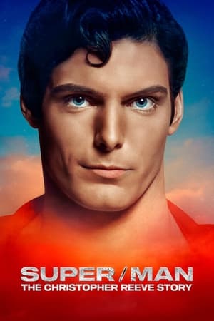 Watch Where to Watch Super/Man: The Christopher Reeve Story Streaming