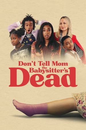 Watch Where to Watch: Don’t Tell Mom the Babysitter’s Dead Streaming