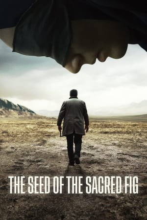 Watch Where to Watch: The Seed of the Sacred Fig (2024) Movie Online