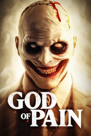 Watch Where to Watch: God of Pain (2024) Movie Online