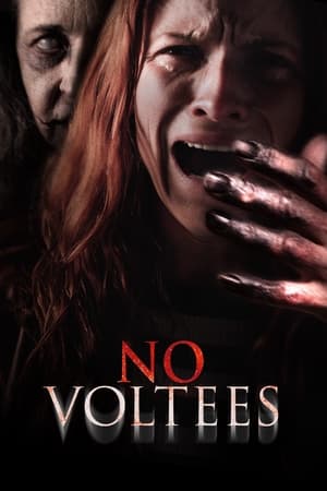 Watch Where to Watch: No Voltees (2024) Movie Online