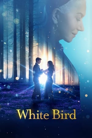 Watch Where to Watch: White Bird (2023) Movie Online