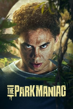 Watch Where to Watch: The Park Maniac (2024) Streaming