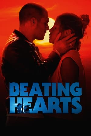 Watch Where to Watch: Beating Hearts (2024) Movie Online