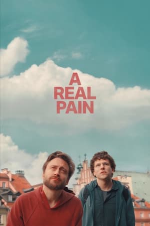 Watch Where to Watch: A Real Pain (2024) Movie Online