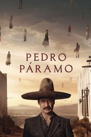 Watch Where to Watch: Pedro Páramo 2024 Streaming