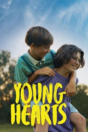 Watch Where to Watch: Young Hearts (2024) Movie Online