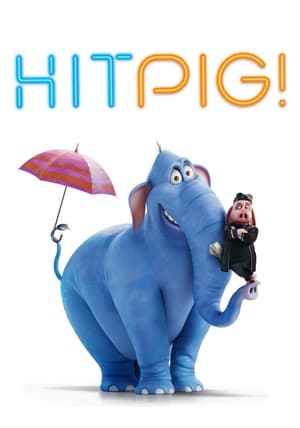 Watch Where to Watch: Hitpig! (2024) Streaming