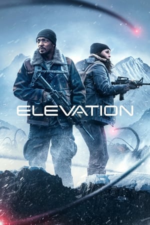 Watch Where to Watch: Elevation (2024) Movie Online