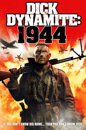 Watch Where to Watch Dick Dynamite: 1944 (2024) Streaming