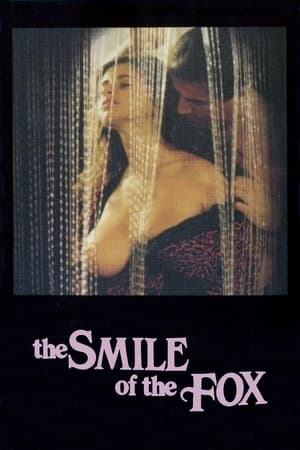 Watch Where to Watch: The Smile of the Fox (1992) Streaming