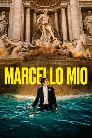 Watch Where to Watch: Marcello Mio (2024) Streaming