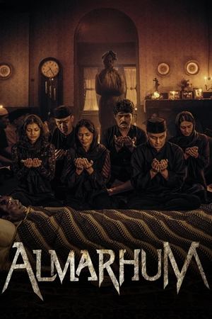 Watch Almarhum (2025) Streaming